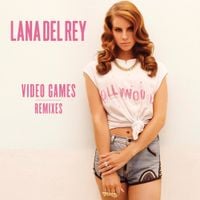 Lana Del Rey - Video Games (Remixes)