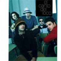 El Canto Del Loco - El Canto del Loco