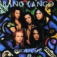 Bang Tango - Psycho Caf&eacute;