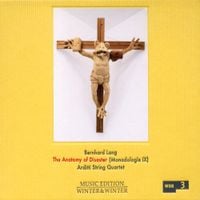Arditti String Quartet - Bernhard Lang: The Anatomy of Disaster (Monadologie IX)