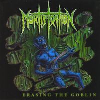 Mortification - Erasing the Goblin