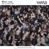 Riot Ten - Are You Ready