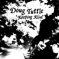 Doug Tuttle - Keeping Alive