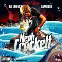 RXKNephew, DJ Smokey & Bamboon - Neph Crockett