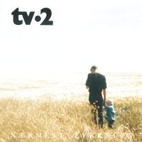 TV-2 - N&aelig;rmest Lykkelig