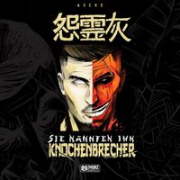 Asche - Sie nannten ihn Knochenbrecher