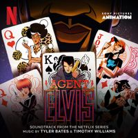 Tyler Bates & Timothy Williams - Agent Elvis