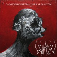 Vastarien - Cadaveric Fauna / Derealization