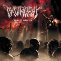 Dystrophy - Chains of Hypocrisy