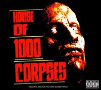 Various Artists - House of 1000 Corpses