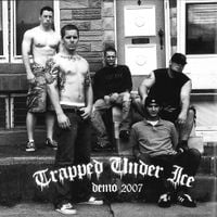 Trapped Under Ice - Demo 2007