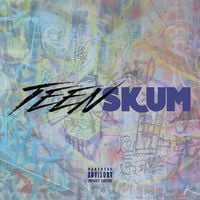 Lancey Foux - Teen Skum