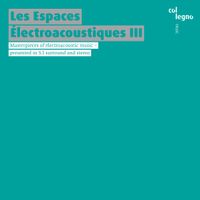 Institute For Computer Music And Sound Technology - Les espaces &eacute;lectroacoustiques III