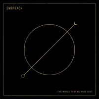 Embreach - The World That We Have Lost