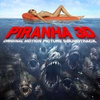 Various Artists - Piranha 3D (Original Motion Picture Soundtrack)