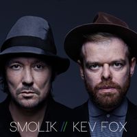 Smolik / Kev Fox - Smolik / Kev Fox