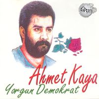 Ahmet Kaya - Yorgun Demokrat