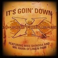 X-Ecutioners - It's Goin' Down