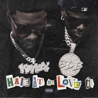 Rob49 & DaBaby - Hate it or Love It