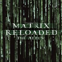 Various Artists - The Matrix Reloaded