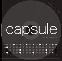 CAPSULE - FRUITS CLiPPER