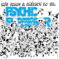Psychic Possessor - N&oacute;s somos a Am&eacute;rica do Sul