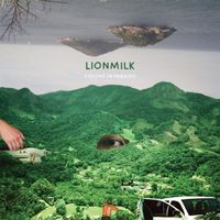 Lionmilk - Visions in Para​&iacute;​so
