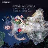 Carolyn Sampson - Reason in Madness