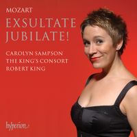 Carolyn Sampson - Mozart: Exsultate Jubilate!