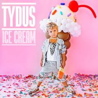 Tydus - Ice Cream