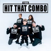 Tydus - Hit That Combo