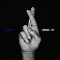 Mädness - Maggo Lebt