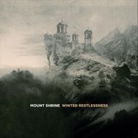 Mount Shrine - Winter Restlessness
