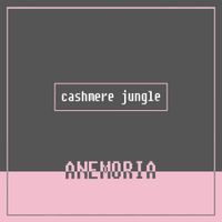 Anemoria - Cashmere Jungle