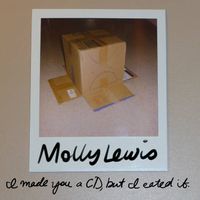 Molly Lewis - I Made You A CD, But I Eated It.