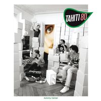 Tahiti 80 - Activity Center