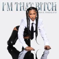BIA - I'M THAT BITCH