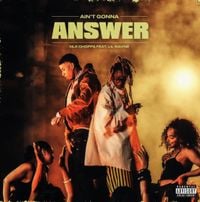 NLE Choppa - AIN'T GONNA ANSWER