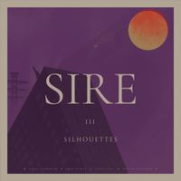 Sire - III: Silhouettes