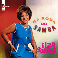 Elza Soares - Na Roda do Samba