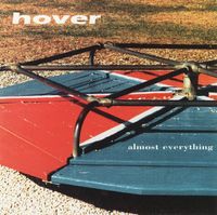 Hover - Almost Everything