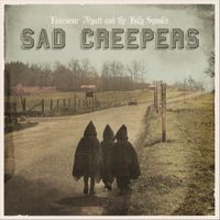 Lonesome Wyatt And The Holy Spooks - Sad Creepers