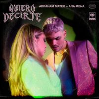 Ana Mena - Quiero Decirte