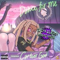 Cartier God - Dance For Me (Missing Songs)