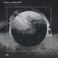 Still Stayer - Everend
