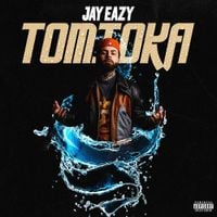 Jay Eazy - Tomioka