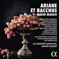 Le Concert Spirituel / Hervé Niquet - Ariane et Bacchus: Marin Marais