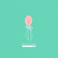 Boy Kid Cloud - 6am / I Need Love