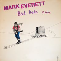 E - Bad Dude In Love