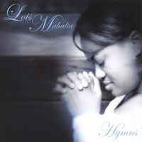 Lois Mahalia - Hymns